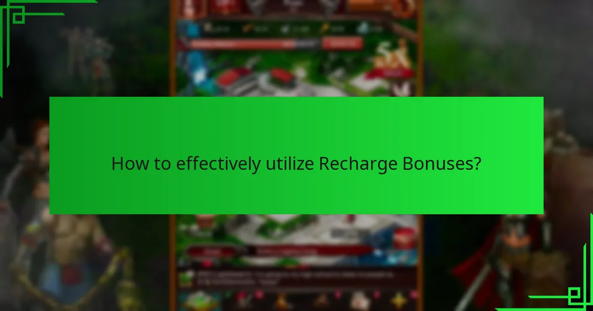 Which Recharge Bonus Ladders are most beneficial?
